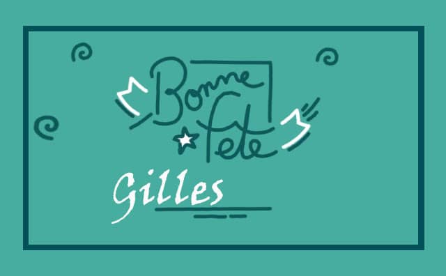 01 septembre : Bonne fête Gilles