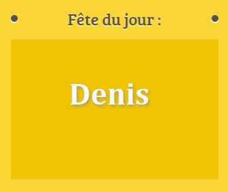 Prénom Denis fête le 09 Octobre