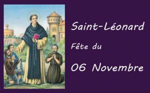06 novembre : Saint Léonard