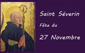 27 novembre : Saint Séverin