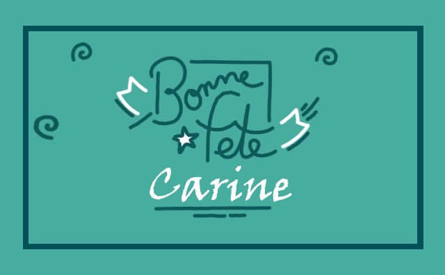 07 novembre : bonne fête carine