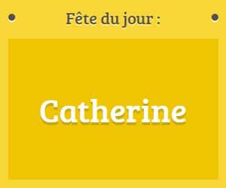 Prénom Catherine fête le 25 novembre