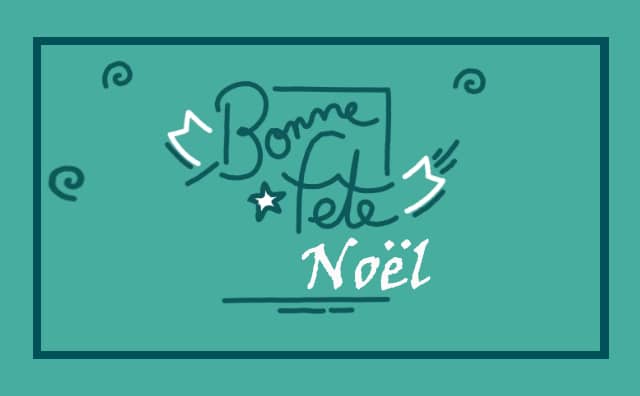 25 décembre : Bonne fête Noël