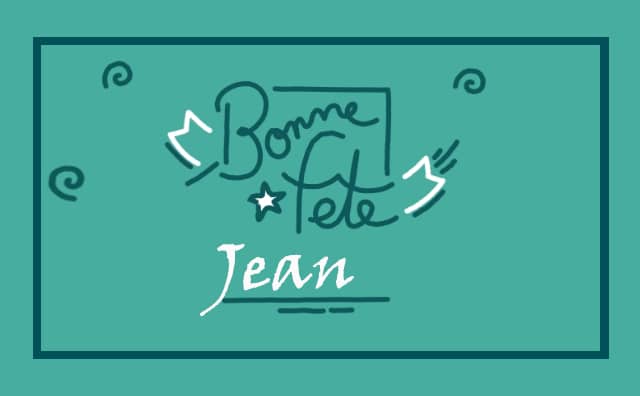 27 décembre : Bonne fête Jean