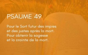 Interprétation du psaume 49 de la bible