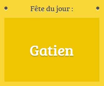 Prénom Gatien fête le 18 décembre
