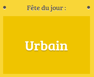 Prénom Urbain fête le 19 décembre