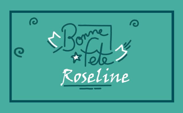Le 17 janvier Bonne Fête Roseline