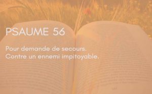 Interprétation du psaume 56 de la bible
