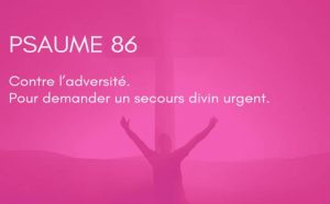 Interprétation du psaume 86 de la bible