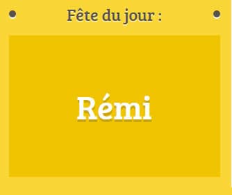 Prénom Rémi fête le 15 Janvier