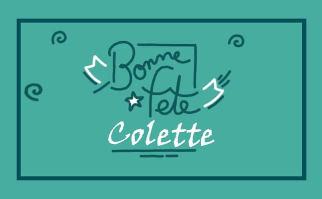 Le 06 mars Bonne Fête Colette :