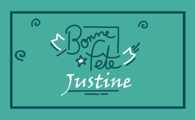 Le 12 mars Bonne Fête Justine :