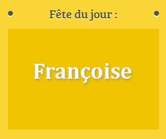 Prénom Françoise fête le 09 Mars