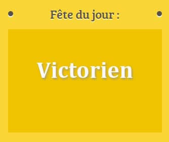 Prénom Victorien fête le 23 Mars