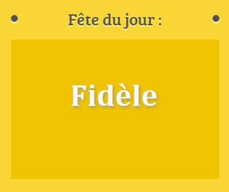 Prénom Fidèle fête le 24 Avril