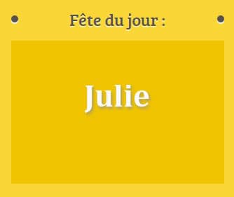 Prénom Julie fête le 08 Avril