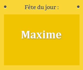 Prénom Maxime fête le 14 Avril