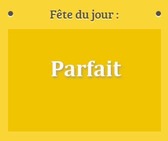 Prénom Parfait fête le 18 avril