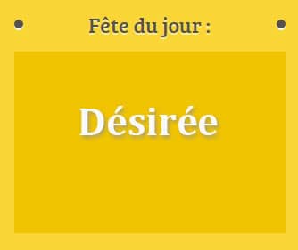 Prénom Désirée fête le 08 Mai