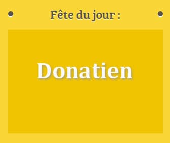 Prénom Donatien fête le 24 Mai