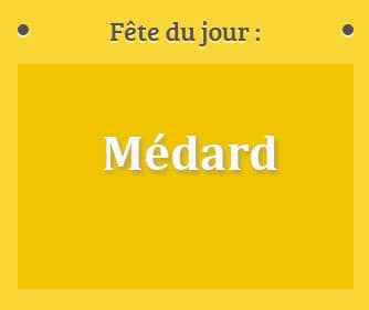 Prénom Médard fête le 08 juin