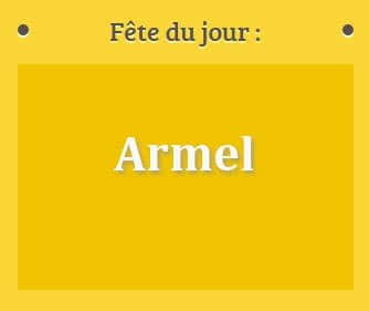 Prénom Armel fête le 16 Août