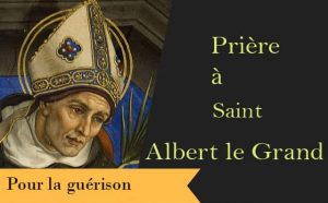 La prière de guérison de saint Albert le grand Médecin