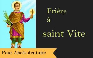 Prière à Saint Vite pour un abcès dentaire