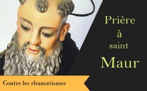 Saint Maur et sa prière contre les rhumatismes