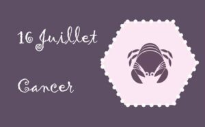Caractère du signe cancer né le 16 juillet