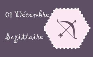 Caractère du signe sagittaire né le 01 décembre