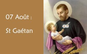 07 Août : Saint Gaétan de Thiène