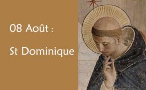 08 Août : Saint Dominique