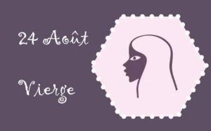 Caractère du signe vierge né le 24 Août