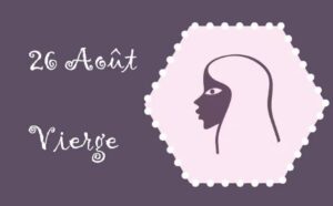 Caractère du signe vierge né le 26 Août