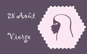Caractère du signe vierge né le 28 Août