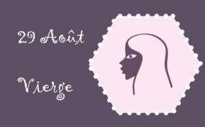 Caractère du signe vierge né le 29 Août