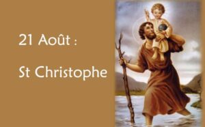21 Août : Saint Christophe