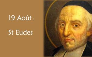 19 Août : Saint Eudes